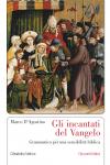 Copertina GLI INCANTATI DEL VANGELO